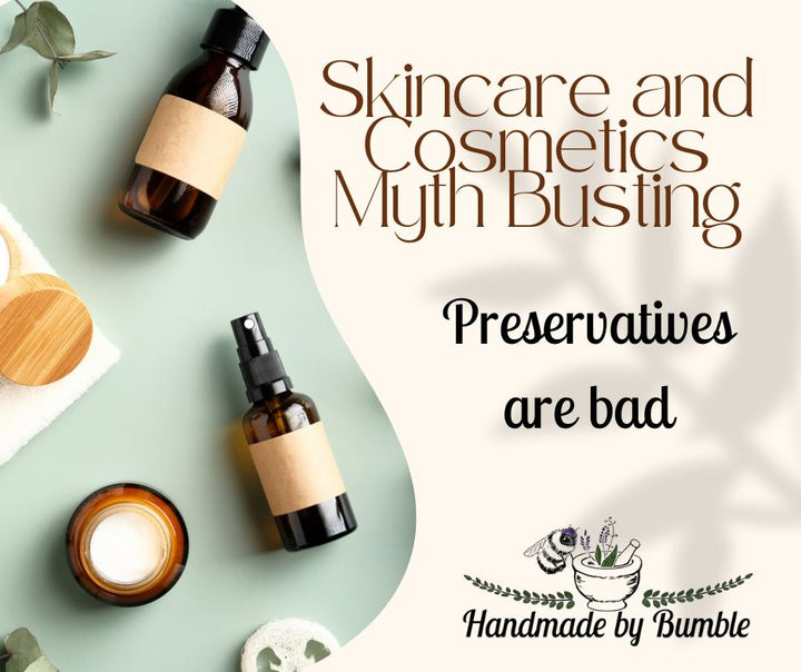 Skincare and Cosmetics Myth Busting: Preservatives are bad!