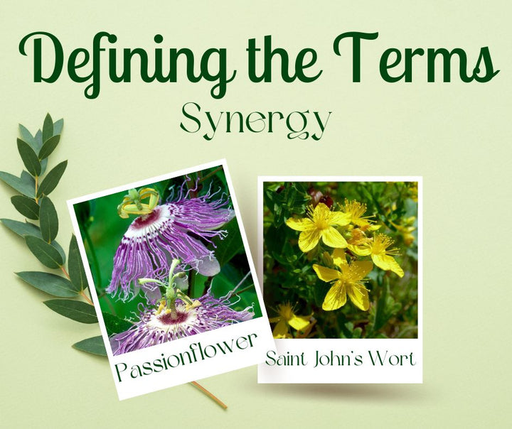 Synergy: Passionflower and Saint John's Wort